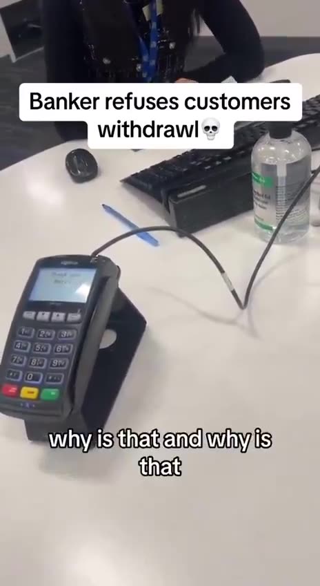 Canadian bank refuses to give customer cash without proof of why he needs it...