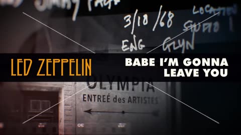 Led Zeppelin - Babe I'm Gonna Leave You