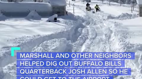 QB JOSH ALLEN'SNEIGHBORS HELP DIG HIM OUT AHEAD OF GAME