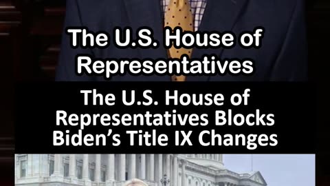 House Blocks Biden's Title IX Changes
