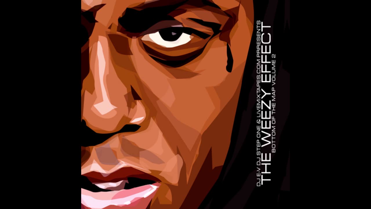 Lil Wayne - The Weezy Effect Mixtape