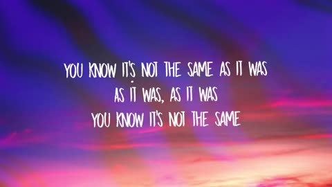 Harry Styles - As It Was (Lyrics) | you know it's not the same as it was
