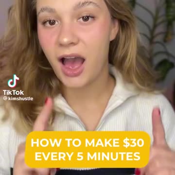 How to make $30 every 5 minutes!