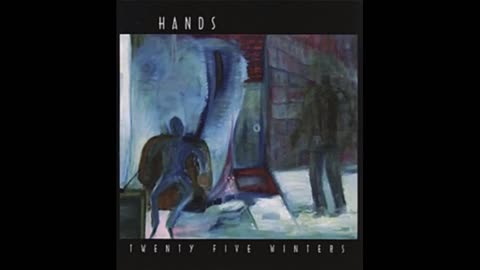 HANDS - Twenty-Five Winters