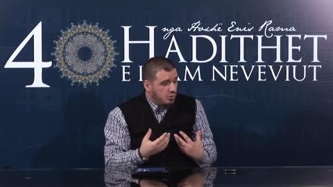 32 - Feja është nasiha - për xhematin e muslimanëv