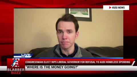Congressman-Elect RIPS Liberal Governor For Refusal To Audi Homeless Spending
