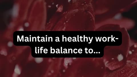 Maintain a healthy