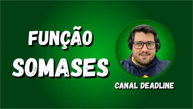 SOMASES EXCEL - COMO SOMAR CONSIDERANDO 2 OU MAIS CRITÉRIOS / CONDIÇÕES