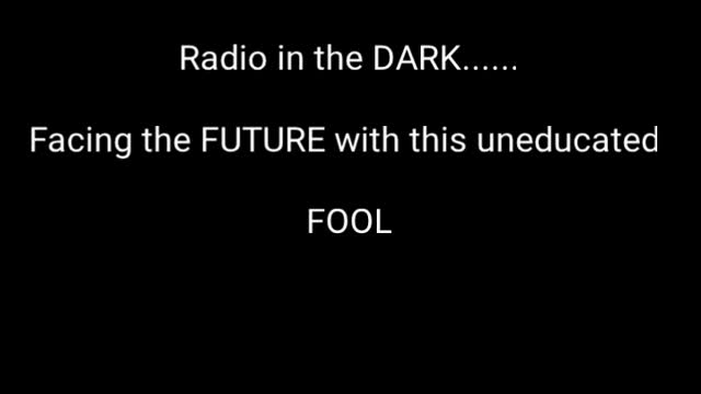 Radio in the DARK Part3