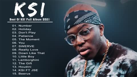 Best Songs Of KSI Greatest Hits Full Album 2021