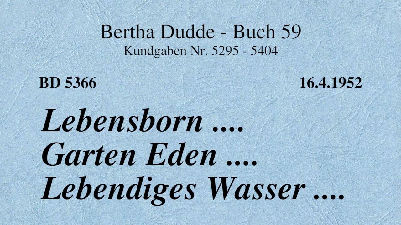 BD 5366 - LEBENSBORN .... GARTEN EDEN .... LEBENDIGES WASSER ....