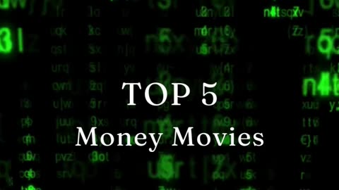 Top 5 money movies
