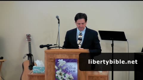 Liberty Bible Church / Proofs of Jesus Resurrection / Various Verses