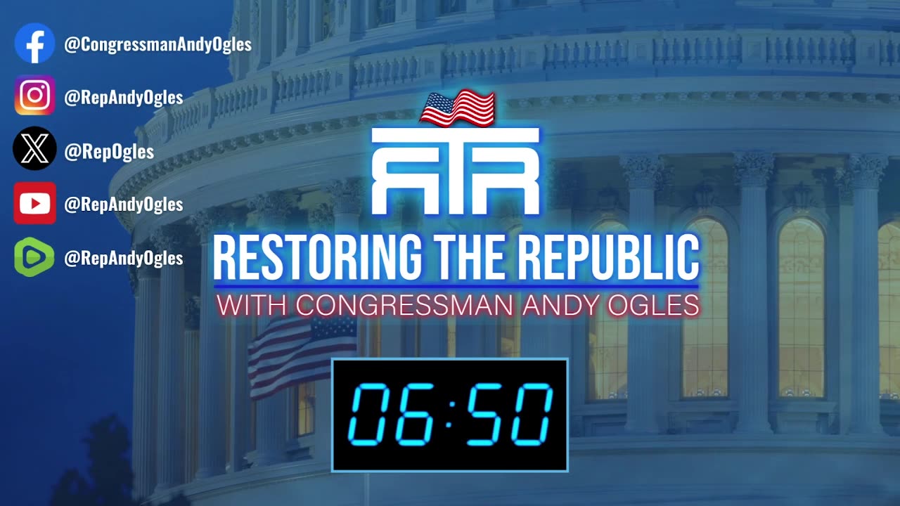 Restoring The Republic With Congressman Andy Ogles