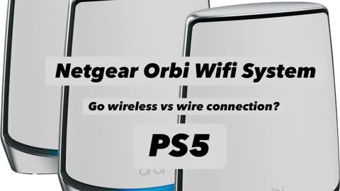 Netgear Orbi Wifi System PS5 Test