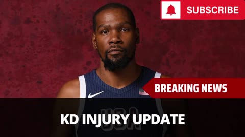 Kevin Durant Injury Update