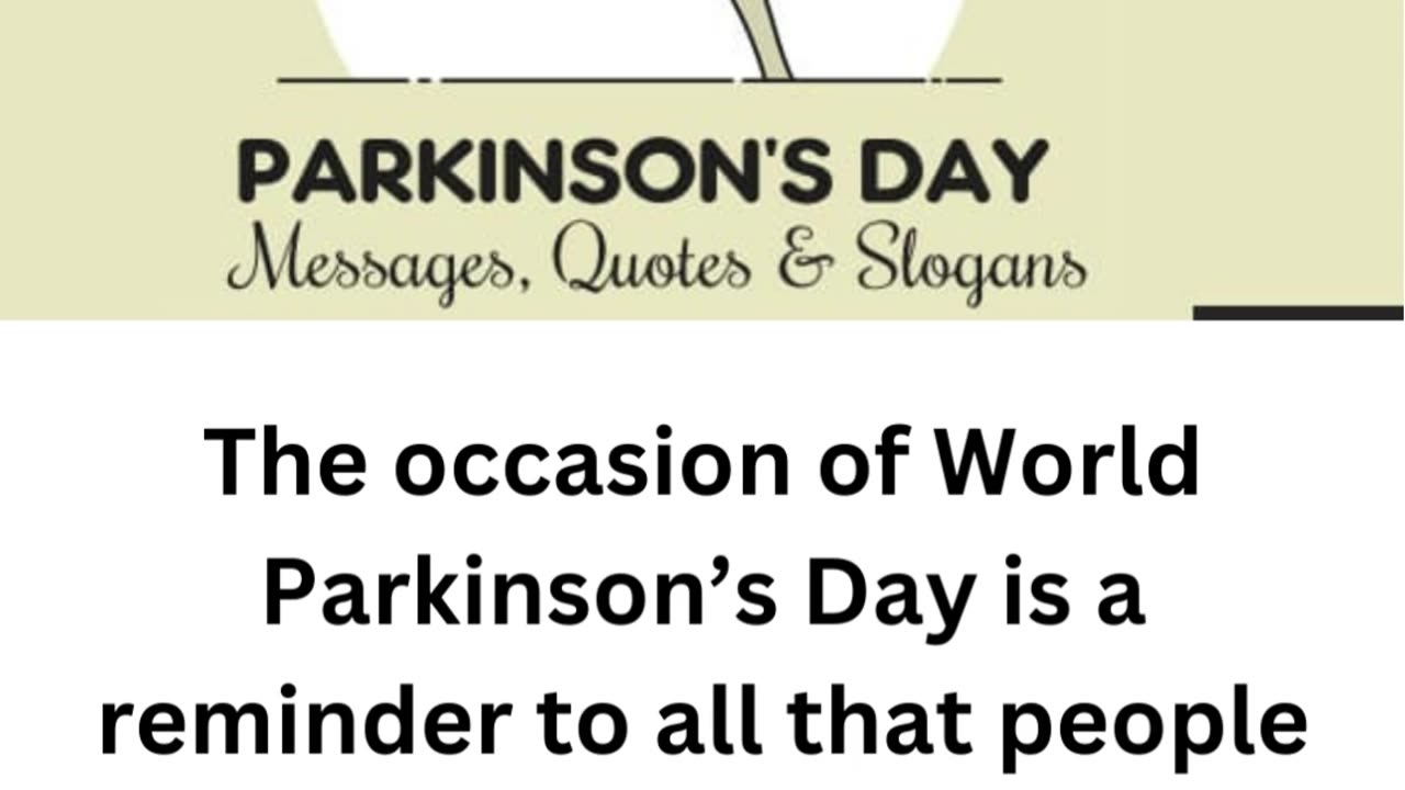 WORLD PARKINSON’S DAY – April 11
