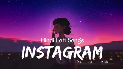 Lofi song ( slow + reverb ) lofi mashup 😘🥰🥰