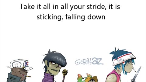 Feel Good - Lyrics ( Gorillaz)