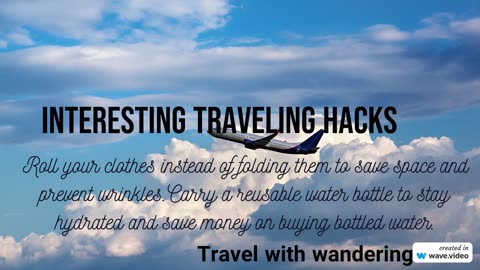 Traveling hacks