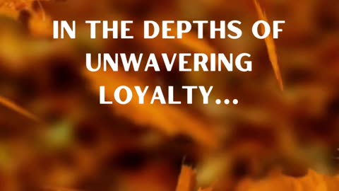 In the Depths of Unwavering Loyalty - Friendship Quote