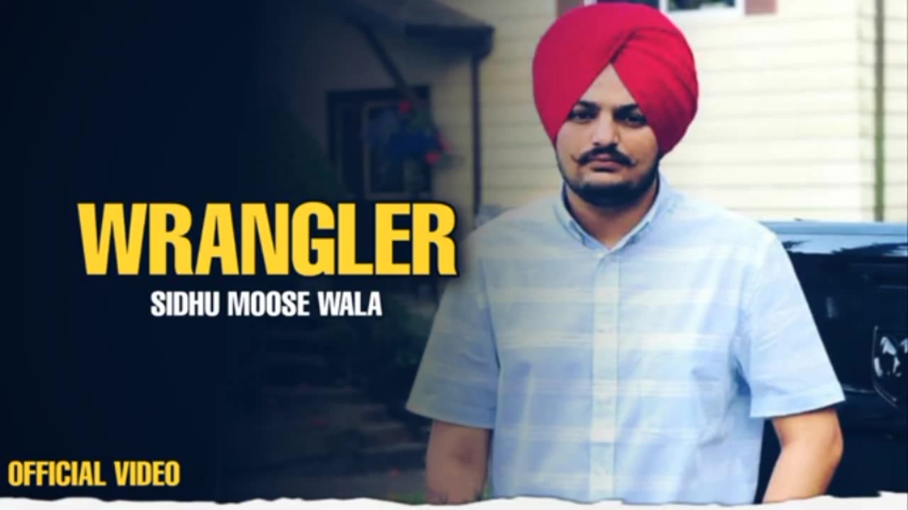 Wrangler : Sidhu Moose Wala (Official Song) | Latest Punjabi Songs 2023 | Sidhu Moose Wala