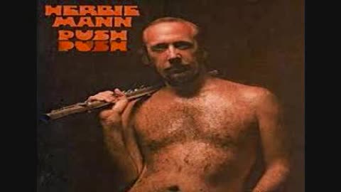Herbie Mann - Push Push 1971