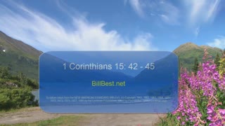 1 Corinthians 15: 42 - 45