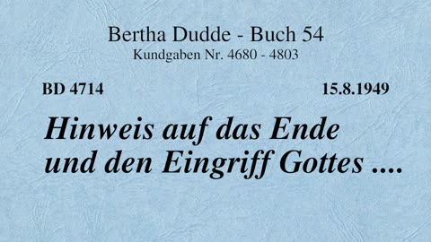 BD 4714 - HINWEIS AUF DAS ENDE UND DEN EINGRIFF GOTTES ....