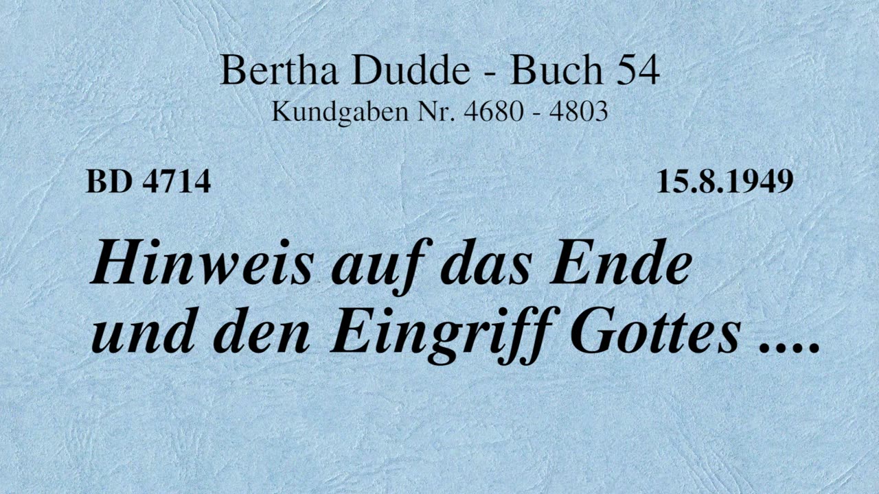 BD 4714 - HINWEIS AUF DAS ENDE UND DEN EINGRIFF GOTTES ....