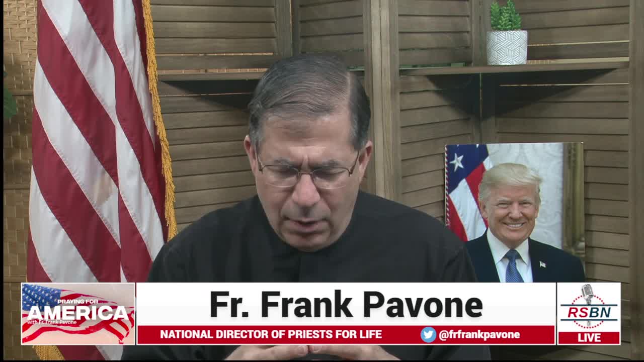 RSBN Presents - Praying for America with Fr. Frank Pavone