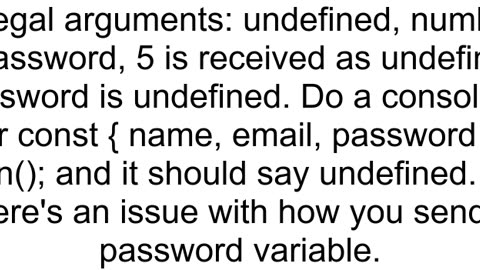 bcryptjs Illegal arguments undefined number