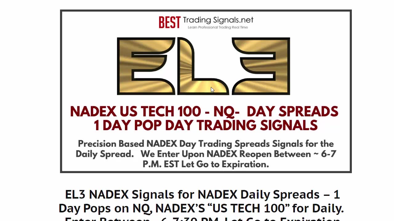 Introducing EL3 NQ NASDAQ “US TECH100” NADEX Signals for NQ Day Spreads