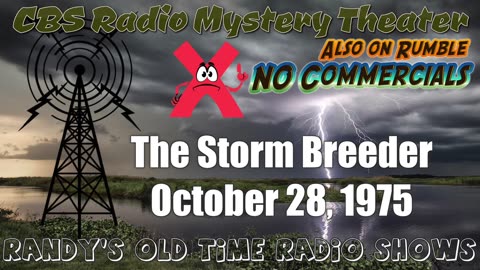 75-10-28 CBS Radio Mystery Theater The Storm Breeder