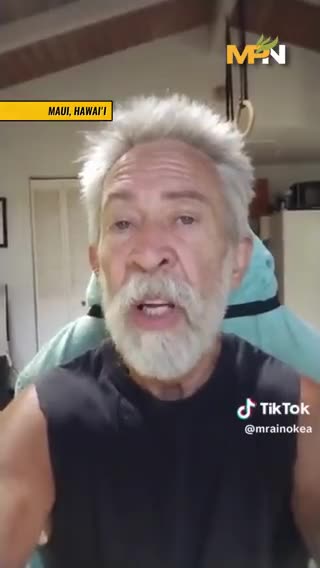 Maui Fire - "I live on Maui, the media is lying."