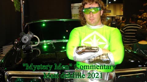 Matt deMille Movie Commentary #279: Mystery Men