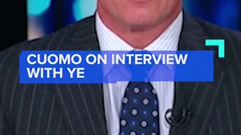CUOMO ON INTERVIEW WITH YE