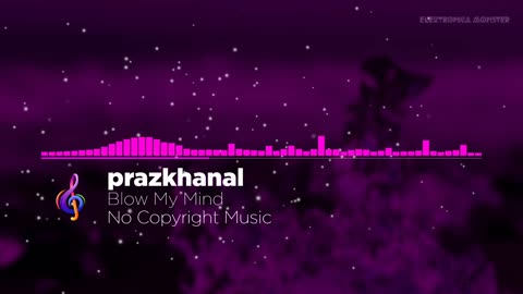 Blow My Mind | Electronic Music | Free Background Music | No Copyright Music | Electronica Monster