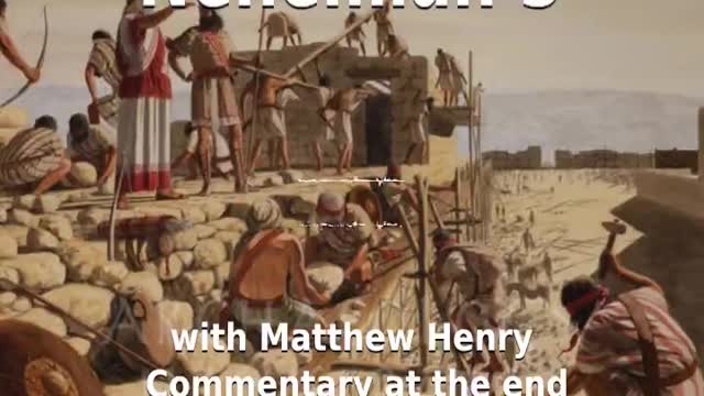 📖🕯 Holy Bible - Nehemiah 3 with Matthew Henry Commentary at the end.