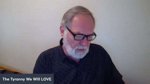 The Tyranny We Will LOVE