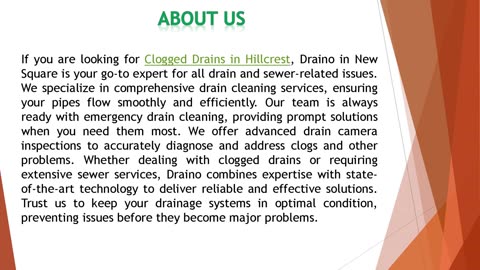 If you are looking for Clogged Drains in Hillcrest