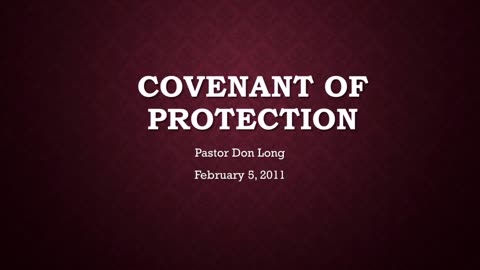 Covenant Of Protection (February 5, 2011)