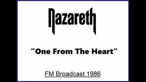 Nazareth - One From The Heart (Live in Dinkelsbuhl, Germany 1986) FM Broadcast