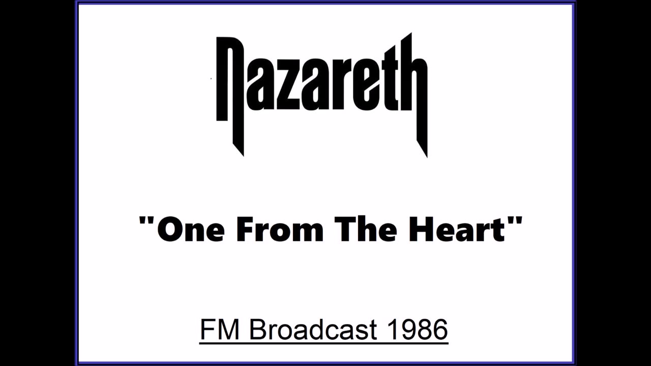 Nazareth - One From The Heart (Live in Dinkelsbuhl, Germany 1986) FM Broadcast