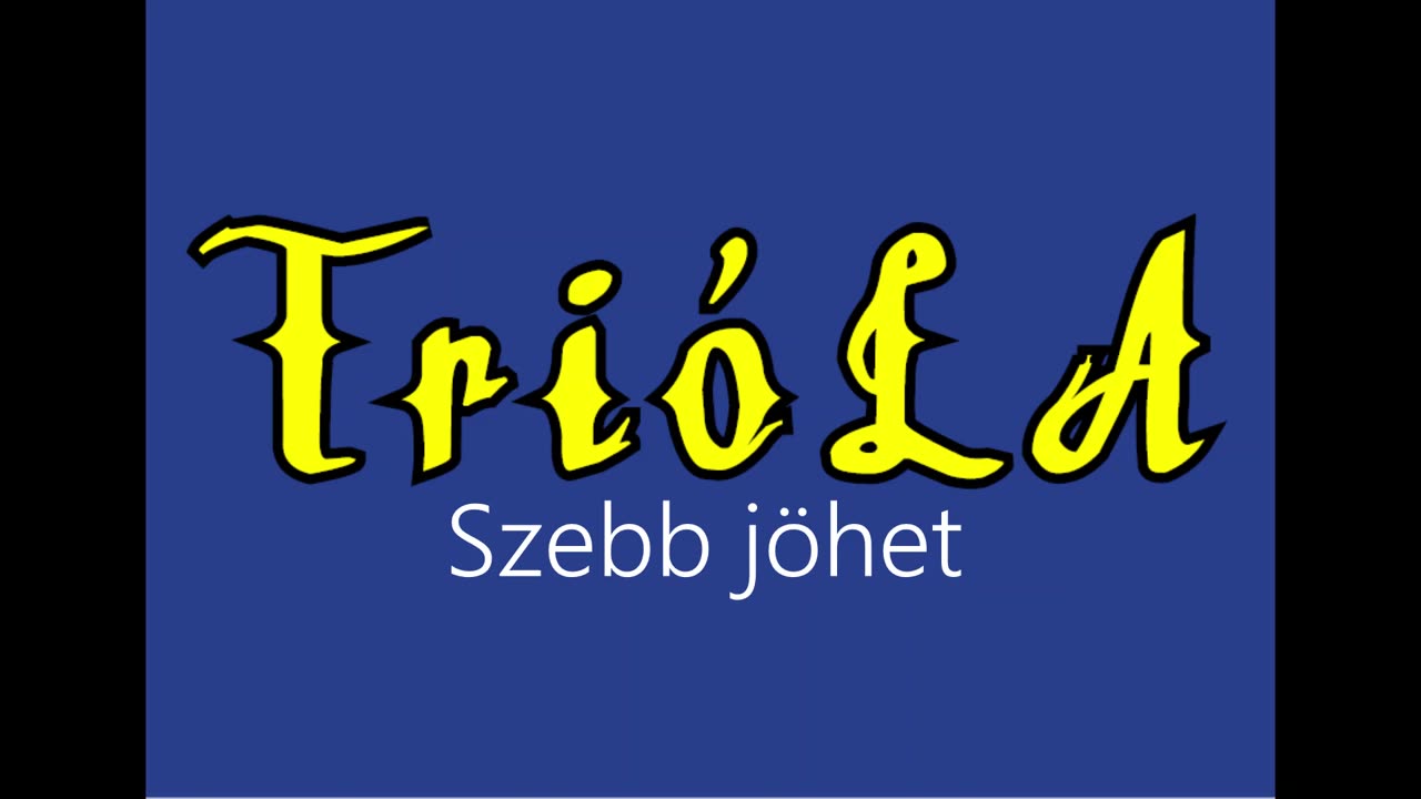 Trióla ¦ Szebb jöhet (hivatalos audió)
