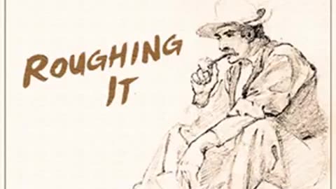 Roughing It by Mark TWAIN read by John Greenman Part 2_2 _ Full Audio Book