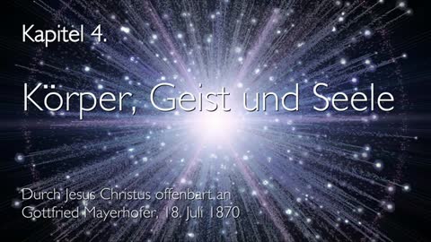 Körper, Geist & Seele... Der Schöpfer erklärt ❤️ Lebensgeheimnisse durch Gottfried Mayerhofer