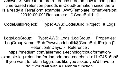 CodeBuild Log Retention Config