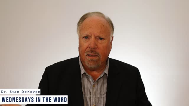 Firm Foundation - PT1 | Wednesdays in The Word - Dr.Stan DeKoven