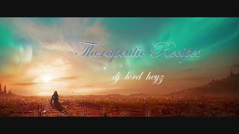 Therapeutic Recipes - (deep progressive house mix - DJ Lord Heyz)